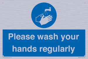 Please wash your hands regularly
